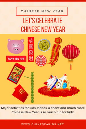 Let's Celebrate Chinese New Year - learn the major Chinese New Year celebration activities via videos, chant and fun activities. #Chinese4kids #ChineseNewYear #ChineseNewYearcelebration #easyChinese #funChinese
