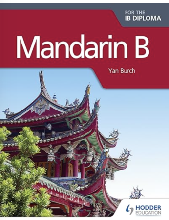 Mandarin B for the Ib Diploma