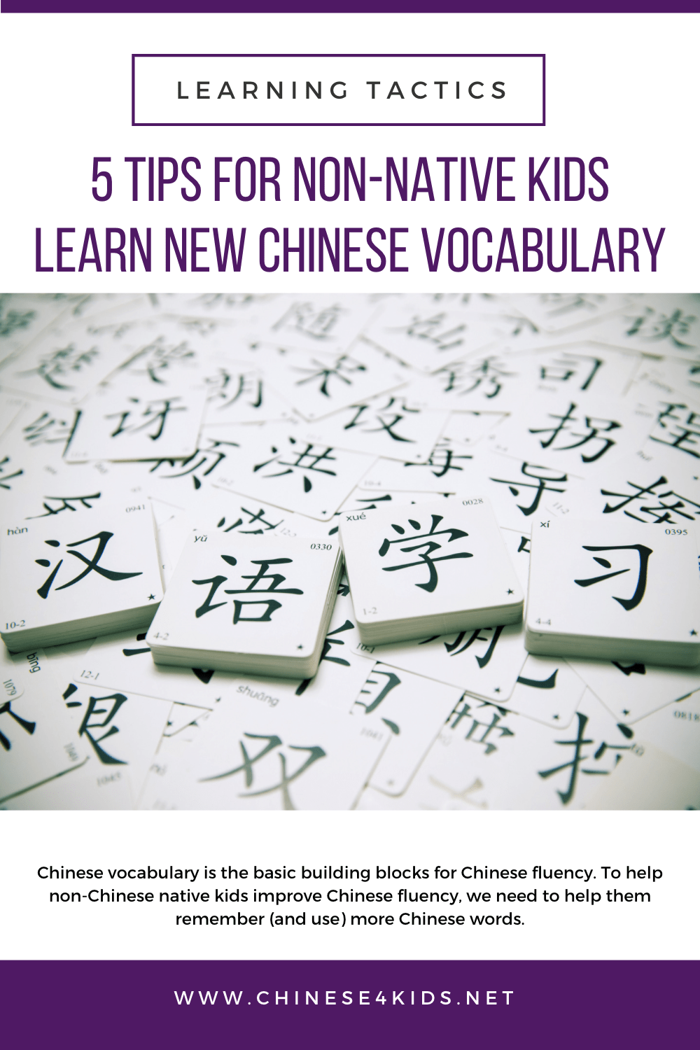 5 tips for non-native kids learn Chinese new vocabulary #Chinese4kids #learnChinese #Chineseforkids #mandarinChinese #Chinesevocabulary #Chineselearningtips