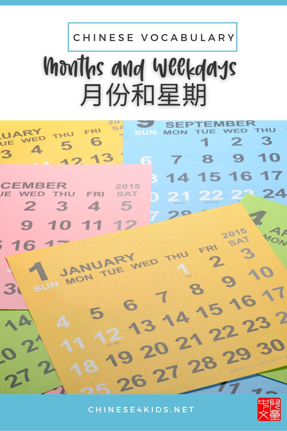 Learn Chinese vocabulary on months and weekdays #Chinese4kids #learnCHinese #Chinesevocabulary