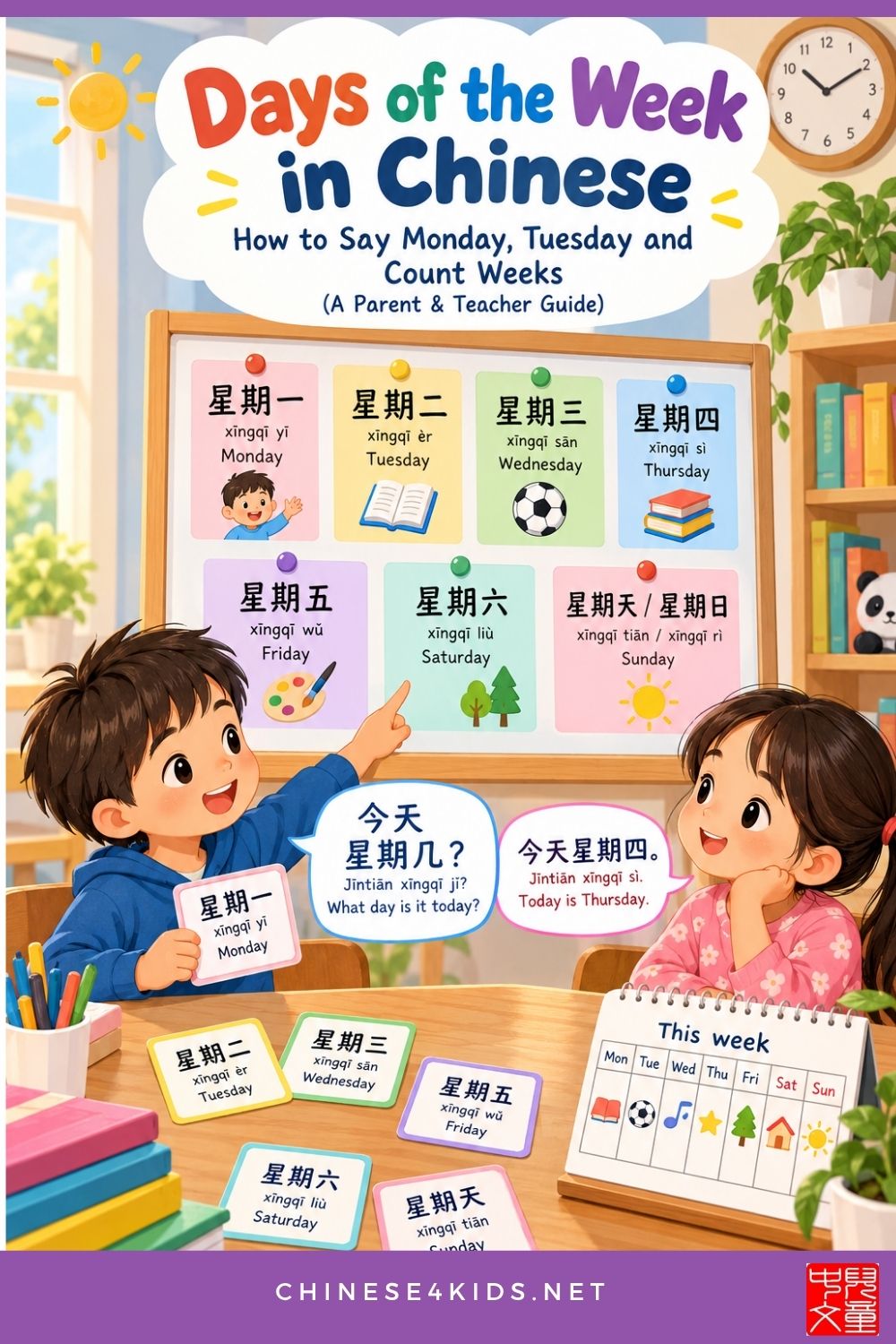 Learn the days of the week in Chinese, Monday to Sunday, with pinyin, example sentences, how to count weeks, and games for kids and beginners.