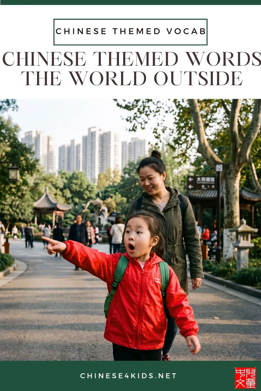 child and parent exploring the world outside — mandarin vocabulary for animals transportation and places