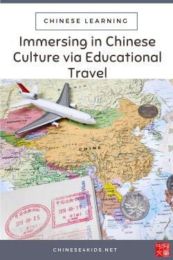 immersing in Chinese Culture via educational travel